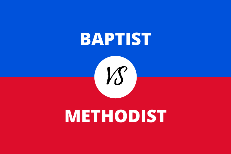 Difference between Baptist and Methodist
