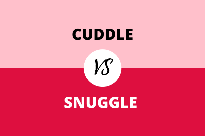 Snuggle vs cuddle