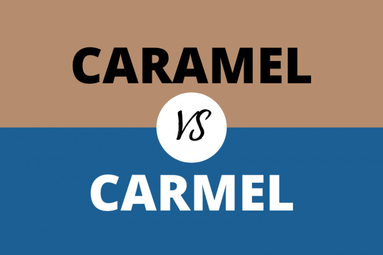 Carmel Vs Caramel