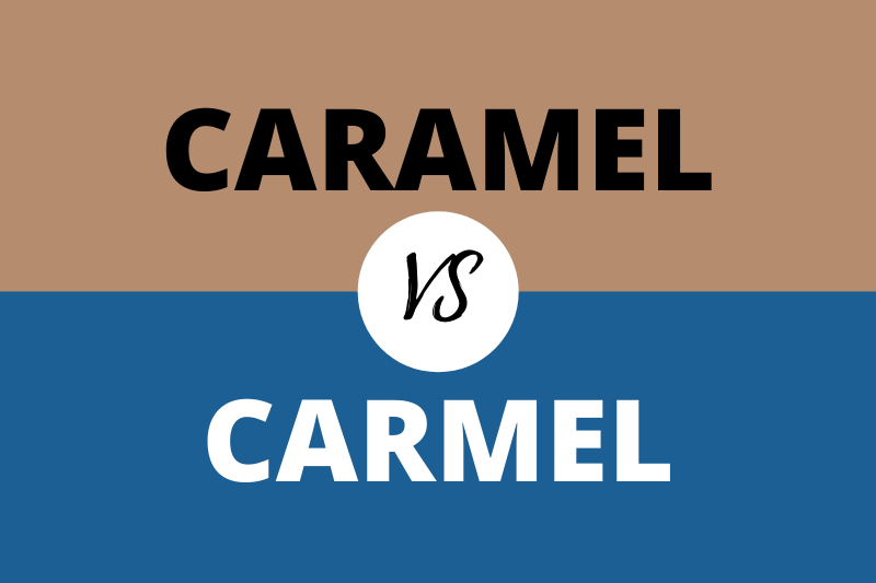 Caramel vs Carmel