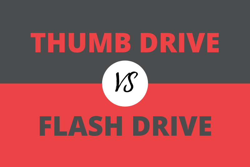 Thumb Drive vs Flash Drive