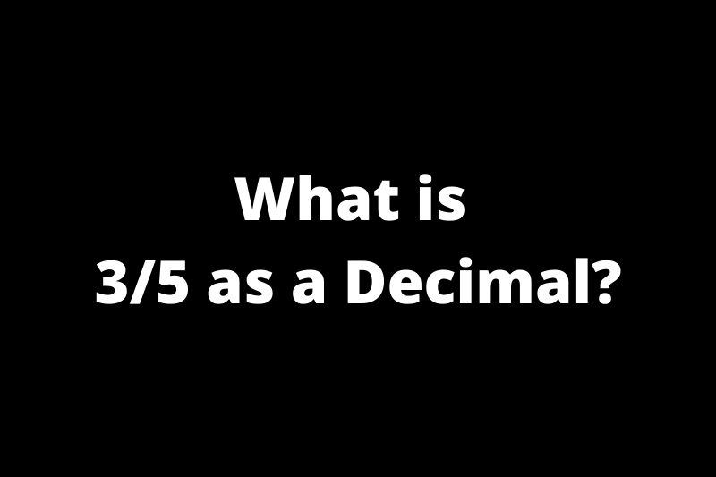 What is 35 as a Decimal?